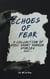 Echoes of Fear Book 1 - Echoes of Fear, #1