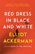 Red Dress in Black and White - A novel