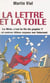 La lettre et la toile - Le web, c'est la fin du papier ? et autres idées reçues sur Internet