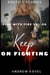 Keep on Fighting - Play with Fire, #4