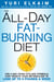 The All-Day Fat-Burning Diet - The 5-Day Food-Cycling Formula That Resets Your Metabolism To Lose Up to 5 Pounds a Week