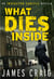 What Dies Inside - An Inspector Carlyle Novella