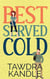 Best Served Cold - The Perfect Dish Books, #1