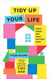 Tidy Up Your Life - Make Space for What Matters Most