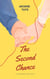 The Second Chance - A Love Story of Lost Time and Unfinished Business