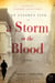 A Storm in the Blood - A Novel