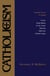 Catholicism - New Study Edition--Completely Revised and Updated