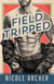 Field-Tripped - Ad Agency Series, #3