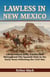 Lawless In New Mexico
