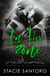 In His Zone (Book Two In The Bar Lies Series) - The Bar Lies Series, #2