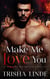 Make Me Love You