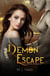 Demon Escape - Resurrection Chronicles, #4