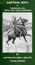Captain Jeff; Or Frontier Life In Texas With The Texas Rangers - Texas Rangers Indian Wars, #1