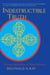 Indestructible Truth - The Living Spirituality of Tibetan Buddhism
