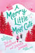 A Merry Little Meet Cute - A Novel