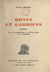 Hôtes et gardiens - Avec 8 compositions et culs-de-lampe de P. Richier