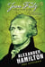 Alexander Hamilton: The Outsider
