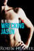 Big Billionaires' Club #2: Wrecking Jason - Big Billionaires' Club, #2