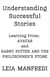 Understanding Successful Stories