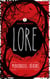 Lore - Tome 1 - Monstrueuses créatures