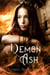 Demon Ash - Resurrection Chronicles, #3