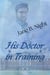 His Doctor in Training - After the Explosion, #3