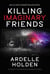 Killing Imaginary Friends - AN OLIVER FRAMPTON MYSTERY, #1