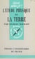 L'étude physique de la Terre - Intérieur, couche superficielle, atmosphère