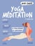 Mon cahier Yoga méditation