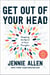 Get Out of Your Head - Stopping the Spiral of Toxic Thoughts