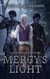 Mercy's Light - The Source Keepers, #1