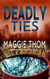 Deadly Ties - A Suspense/Thriller/Mystery