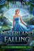 Neverland Falling: A Clean Fairy Tale Retelling of Peter Pan, Part I - The Classical Kingdoms Collection, #8