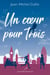 Un coeur pour trois