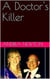 A Doctor's Killer