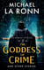The Goddess of Crime and Other Stories - Michael La Ronn's Strange Stories, #1