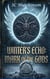 Winter's Echo: Mark of the Gods - Marked Souls Saga, #2
