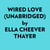 Wired Love (Unabridged)