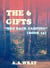 The 6 Gifts - Bro Back Camping - Book 15 - The 6 Gifts, #15