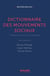Dictionnaire des mouvements sociaux - Nouvelle édition