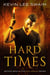 Hard Times - Sam Harlan, Vampire Hunter, #2