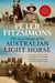 The Last Charge of the Australian Light Horse - From the Australian bush to the Battle of Beersheba - an epic story of courage, resilience and derring-do