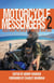 Motorcycle Messengers 2 - Tales From the Road by Writers Who Ride