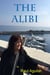 The Alibi - Observations on the Human Condition, #3
