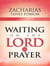 Waiting On The Lord In Prayer - Prayer Power Series, #9