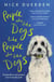 People Who Like Dogs Like People Who Like Dogs - Extraordinary encounters in an ordinary park