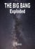 The Big Bang Exploded