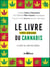 Le livre (très sérieux) du cannabis