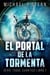El Portal de la Tormenta - Serie Toque Cuántico, #1