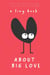 A Tiny Book About Big Love - Inner Space.  A Love Story, #1